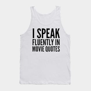 FLUENTLY IN MOVIE QUOTES WHITE Print Tank Top